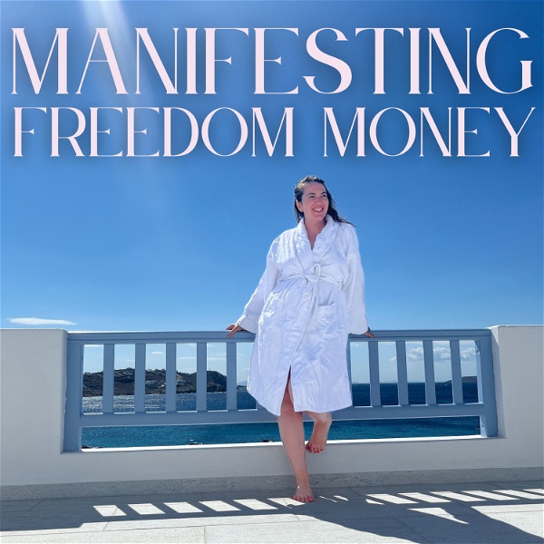 Artwork for Manifesting Freedom Money