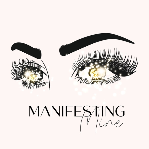 Artwork for Manifesting Mine In Real Life