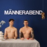 Männerabend für Frauen