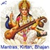 Mantra, Kirtan and Stotra: Sanskrit Chants