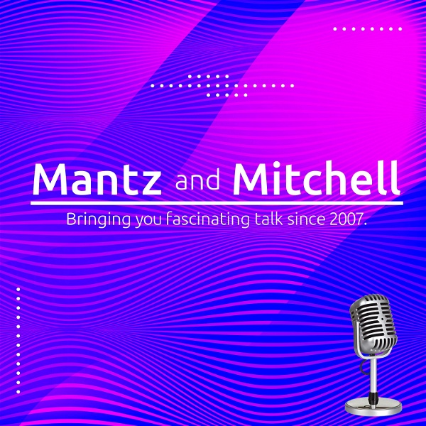 Artwork for Mantz and Mitchell