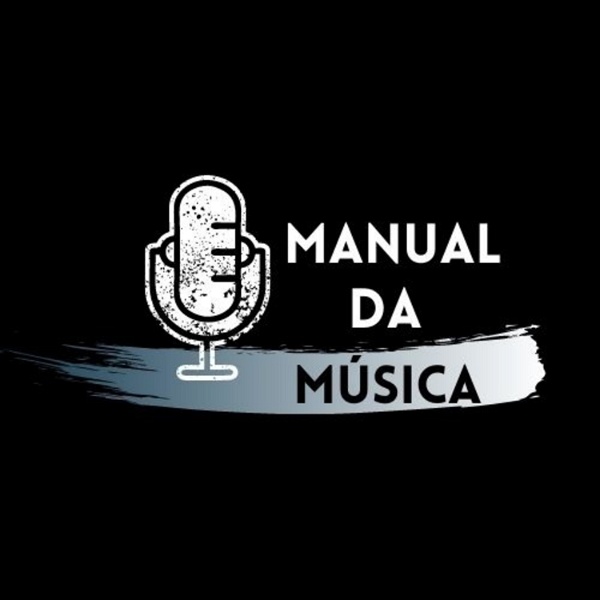 Artwork for Manual da Música Podcast