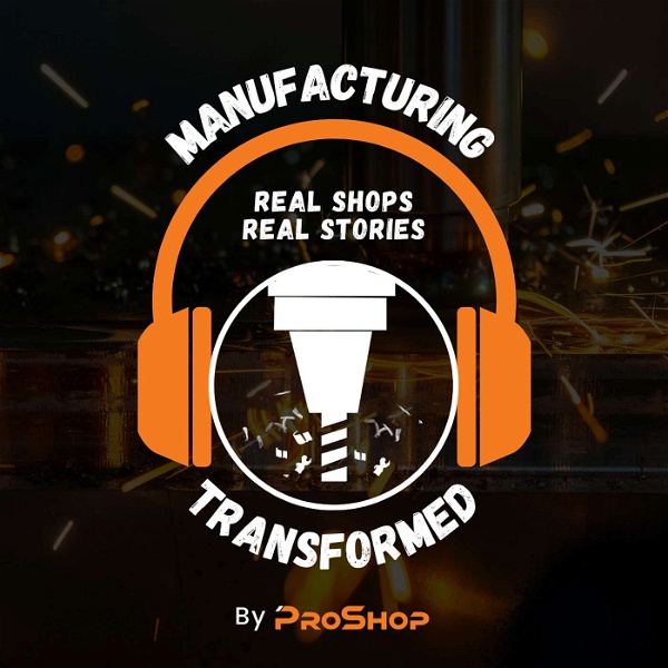 Artwork for Manufacturing Transformed: Real Shops, Real Stories