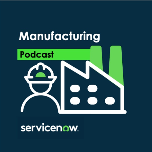 Artwork for Manufacturing w/ ServiceNow