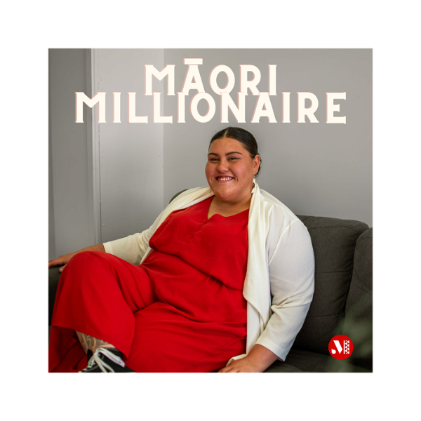 Artwork for Māori Millionaire Podcast