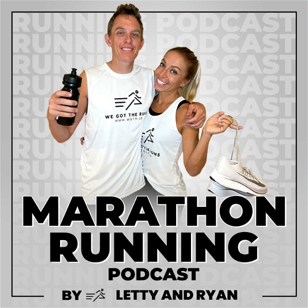 Artwork for Marathon Running Podcast by Letty and Ryan