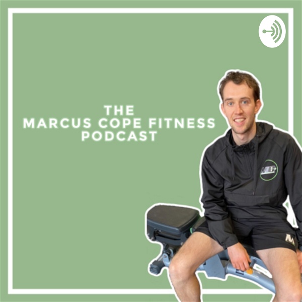 Artwork for THE MARCUS COPE FITNESS PODCAST