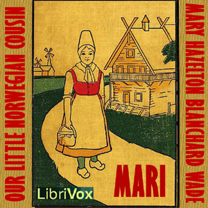Artwork for Mari, Our Little Norwegian Cousin by Mary Hazelton Blanchard Wade (1860