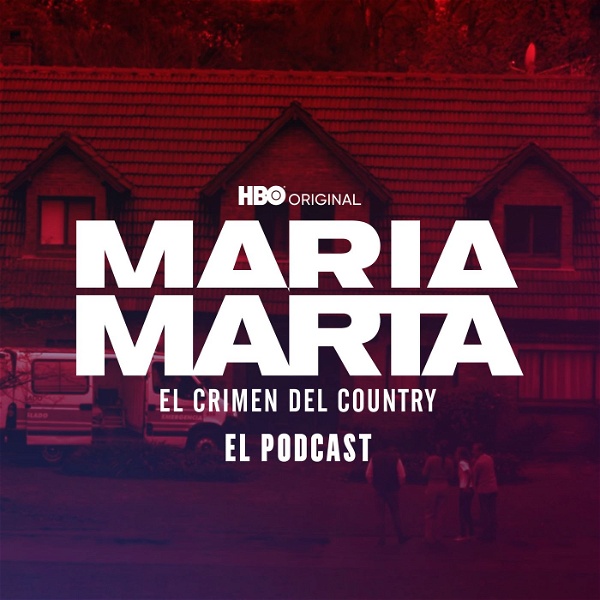 Artwork for MARÍA MARTA: EL CRIMEN DEL COUNTRY