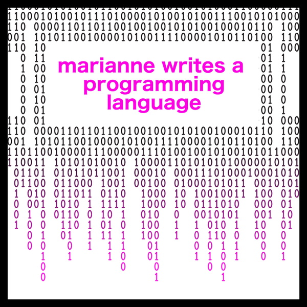 Artwork for Marianne Writes a Programming Language