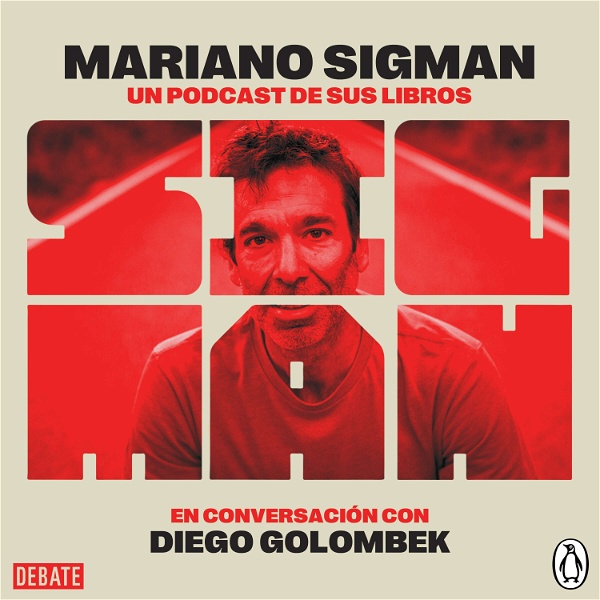 Artwork for Mariano Sigman: un podcast de sus libros
