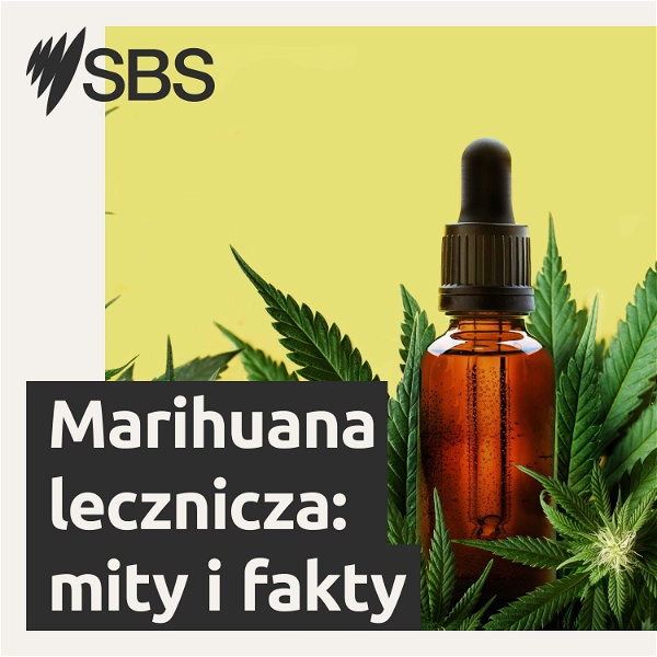 Artwork for Marihuana Lecznicza: Fakty i mity