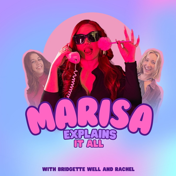 Artwork for Marisa Explains It All