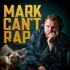 Mark Can't Rap
