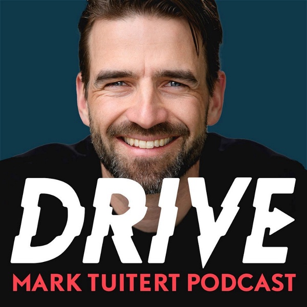 Artwork for Mark Tuitert Drive Podcast