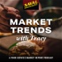 Market Trends with Tracy