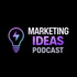 Marketing Ideas Podcast