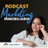 Marketing Inmobiliario con Yamily Figueroa Podcast