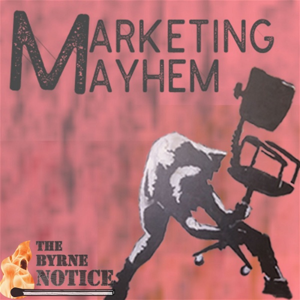 Artwork for Marketing Mayhem- PR, Advertising & More