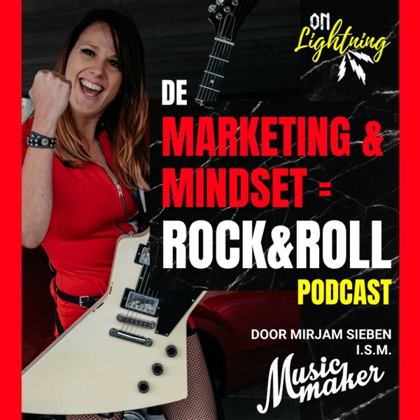 Artwork for Marketing & Mindset = Rock&Roll Podcast