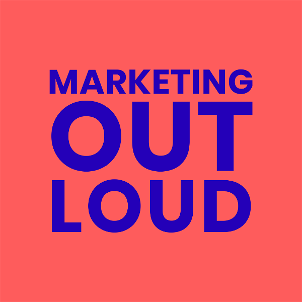Artwork for Marketing Out Loud · Daily Marketing Tips for Consultants & Service Providers