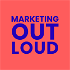 Marketing Out Loud · Daily Marketing Tips for Consultants & Service Providers