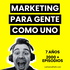 Marketing para gente como uno
