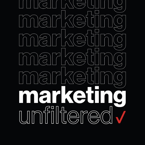 Artwork for Marketing Unfiltered: A Verizon podcast
