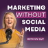 Marketing Without Social Media with Viv Guy
