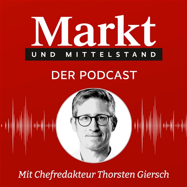 Artwork for Markt und Mittelstand: Der Podcast