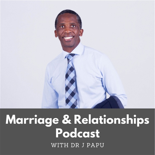 Artwork for Marriage and Relationships With Dr Papu