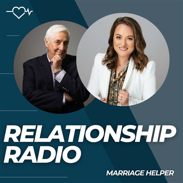 Artwork for Relationship Radio: Marriage, Sex, Limerence & Avoiding Divorce