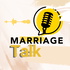Marriage Talk