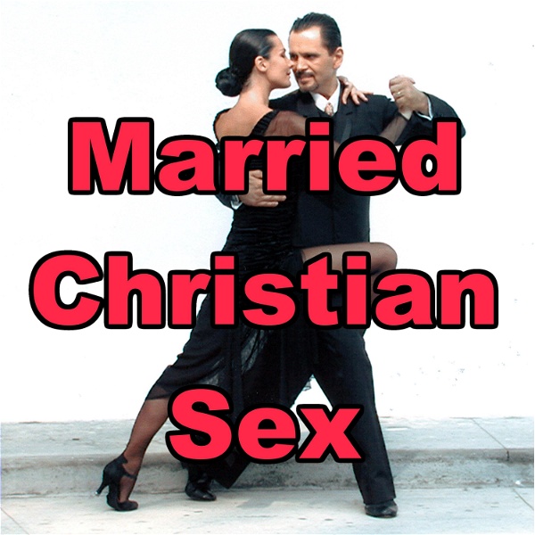 Artwork for Married Christian Sex