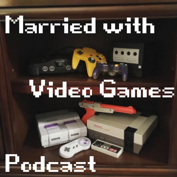 Artwork for Married with Video Games Podcast