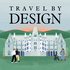 Travel by Design