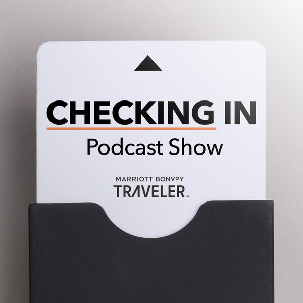 Artwork for Marriott Bonvoy Traveler: Checking In