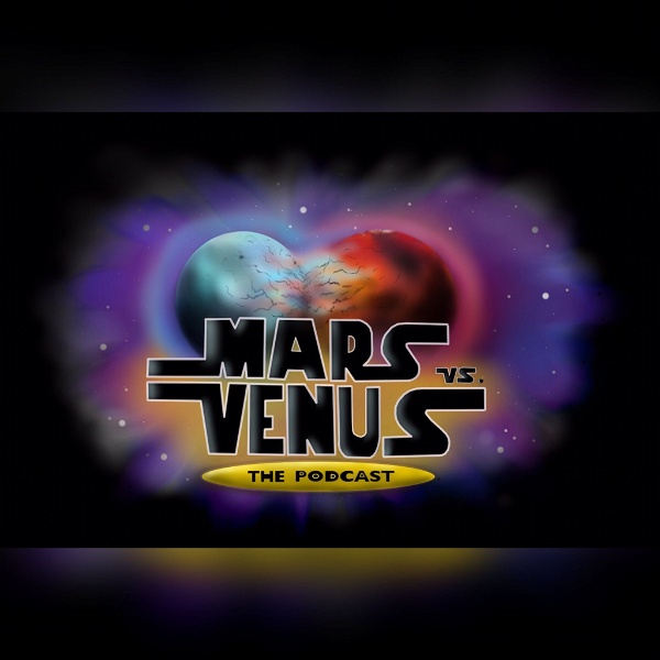 Artwork for Mars Vs Venus:The Podcast