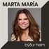 Marta María býður heim