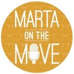 Artwork for Marta On The Move Podcast- Hosted by Marta Napoleone Mazzoni