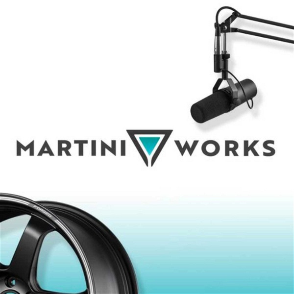 Artwork for MartiniWorks Podcast
