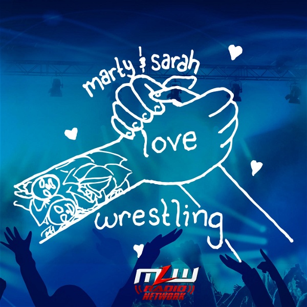 Artwork for Marty & Sarah Love Wrestling