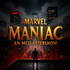 Marvel Maniac: an MCU Aftershow