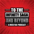 To The Infinity Saga and Beyond: A MCU Fan Podcast : X-Men 97 Recaps and Deadpool & Wolverine News