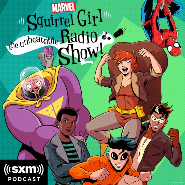 Artwork for Marvel’s Squirrel Girl: The Unbeatable Radio Show!
