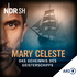 Mary Celeste - Das Geheimnis des Geisterschiffs