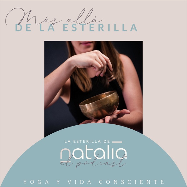 Artwork for Más allá de la esterilla. Yoga y Vida Consciente.