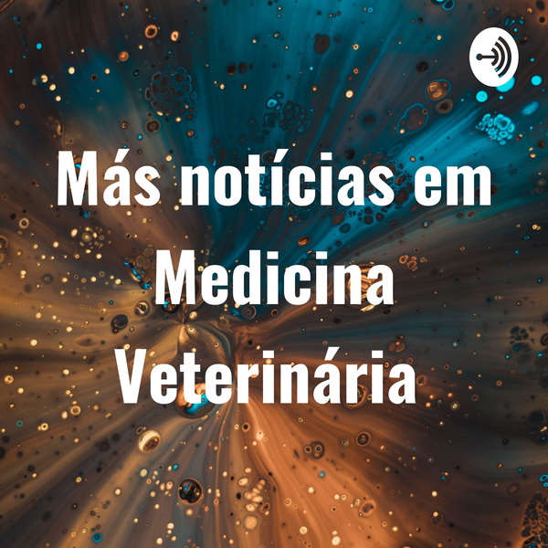 Artwork for Más notícias em Medicina Veterinária