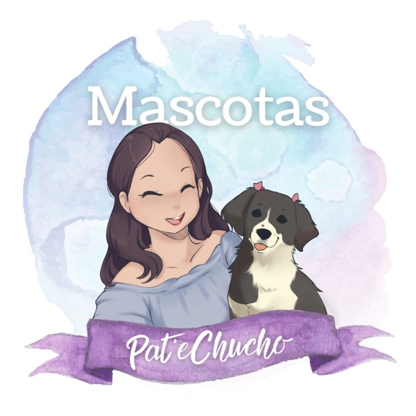 Artwork for Mascotas Pat'eChucho