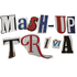 Mash Up Trivia
